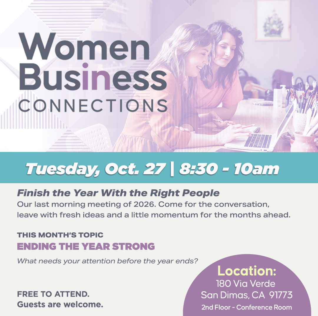 Women in Business Connections October 27 morning meetup flyer featuring the topic Ending the Year Strong in San Dimas, California.